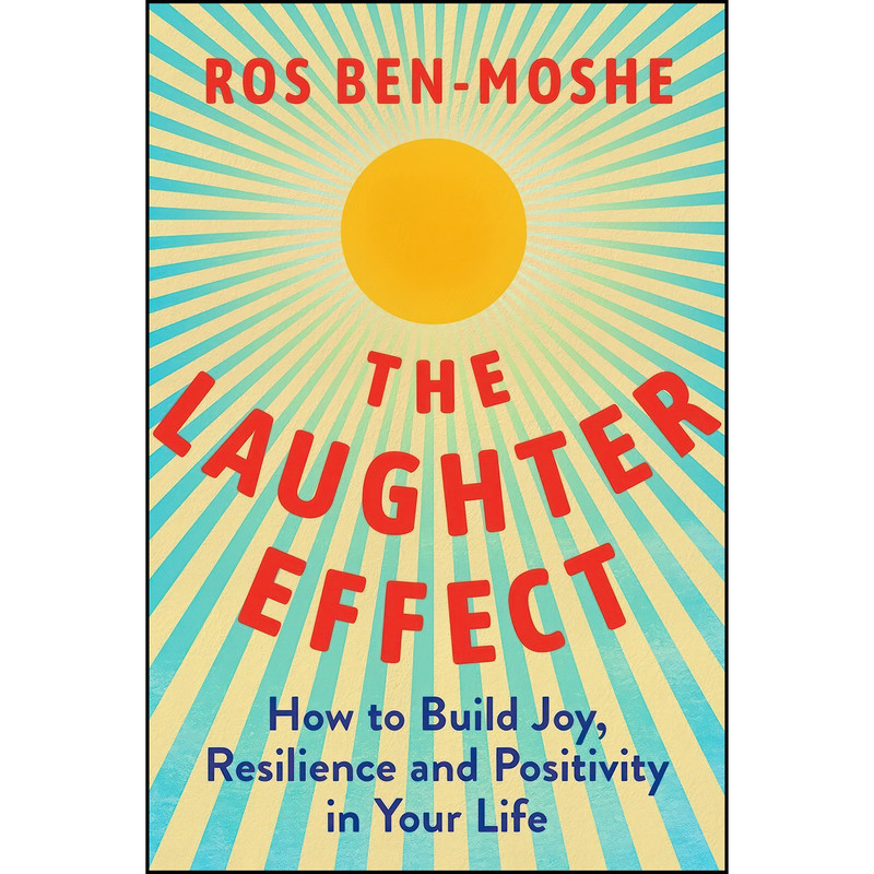 کتاب The Laughter Effect اثر Ros Ben-Moshe انتشارات Alcove Press