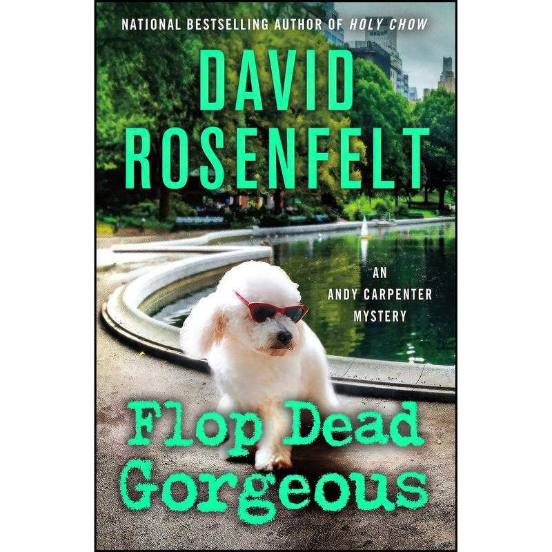 کتاب Flop Dead Gorgeous اثر David Rosenfelt انتشارات Minotaur Books