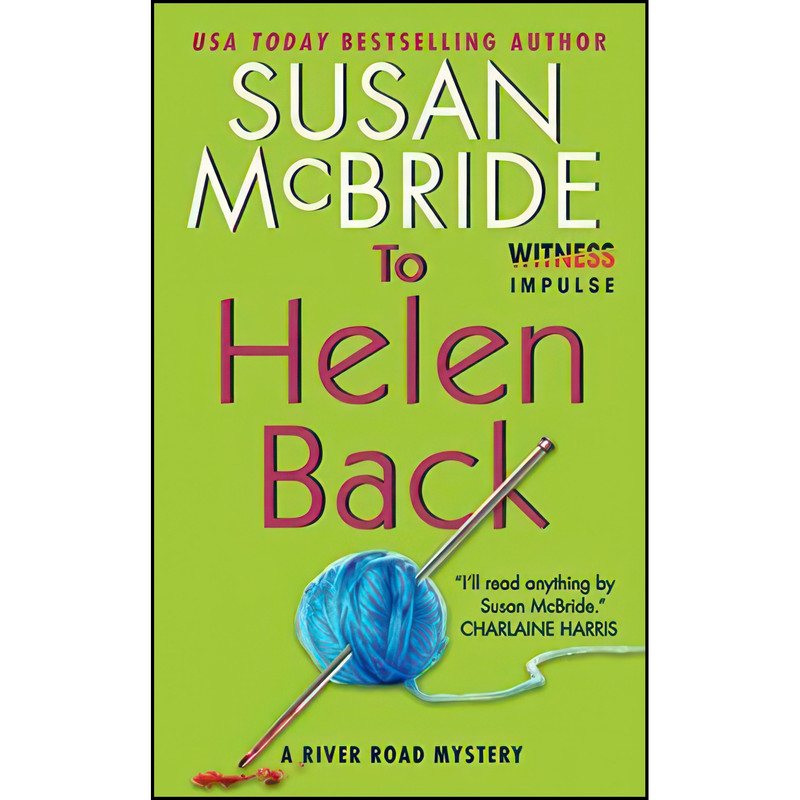 کتاب To Helen Back اثر Susan McBride انتشارات Witness Impulse