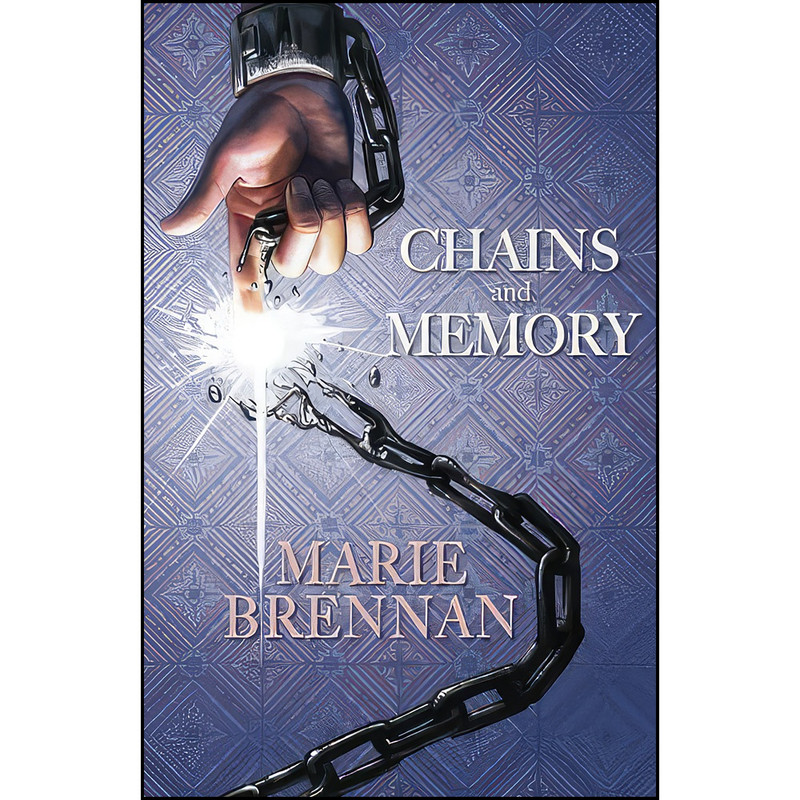 کتاب Chains and Memory اثر Marie Brennan انتشارات تازه ها