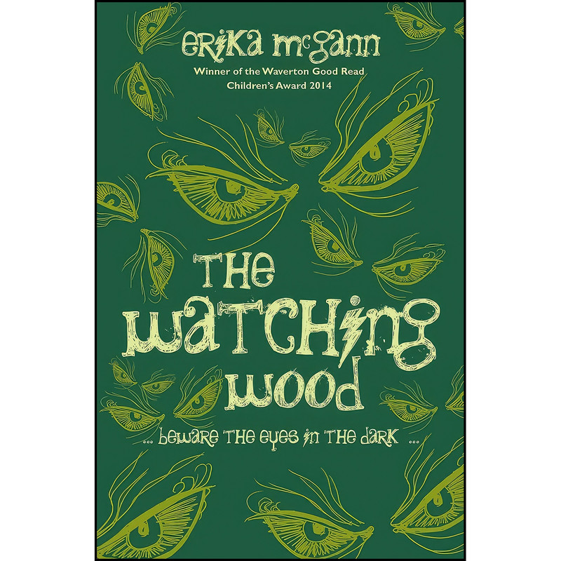کتاب The Watching Wood اثر Erika McGann انتشارات The OBrien Press