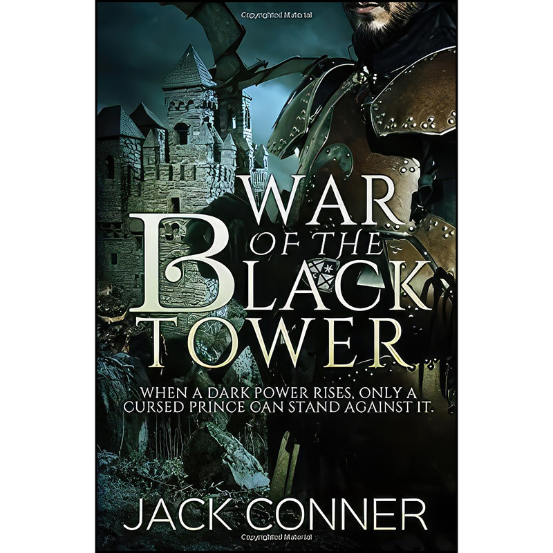 کتاب War of the Black Tower اثر Jack Conner انتشارات تازه ها
