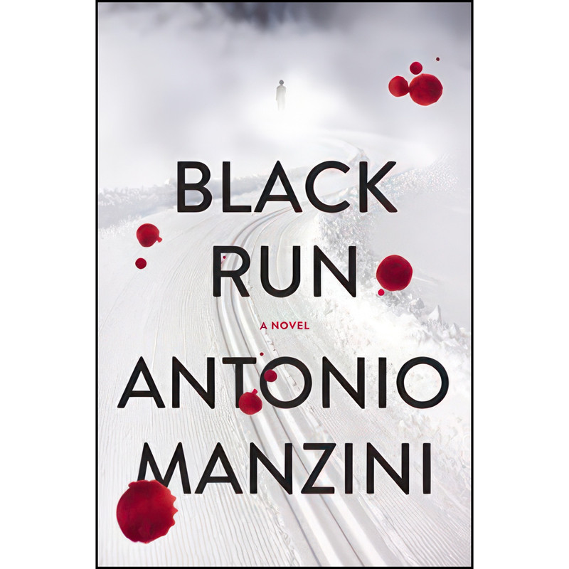 کتاب Black Run اثر Antonio Manzini انتشارات Harper