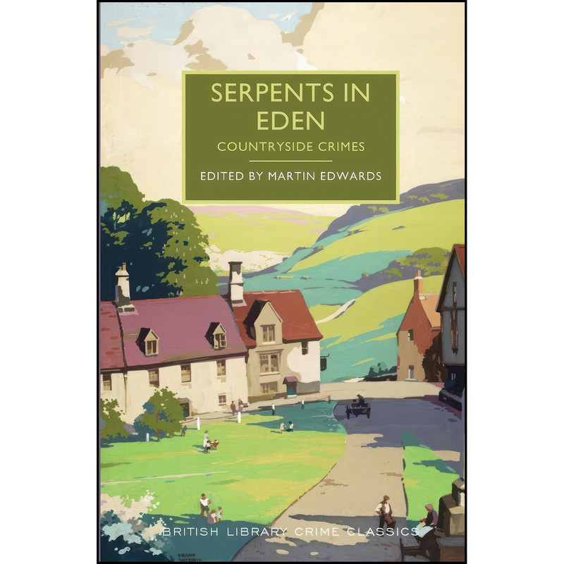 کتاب Serpents in Eden اثر Martin Edwards انتشارات Poisoned Pen Press