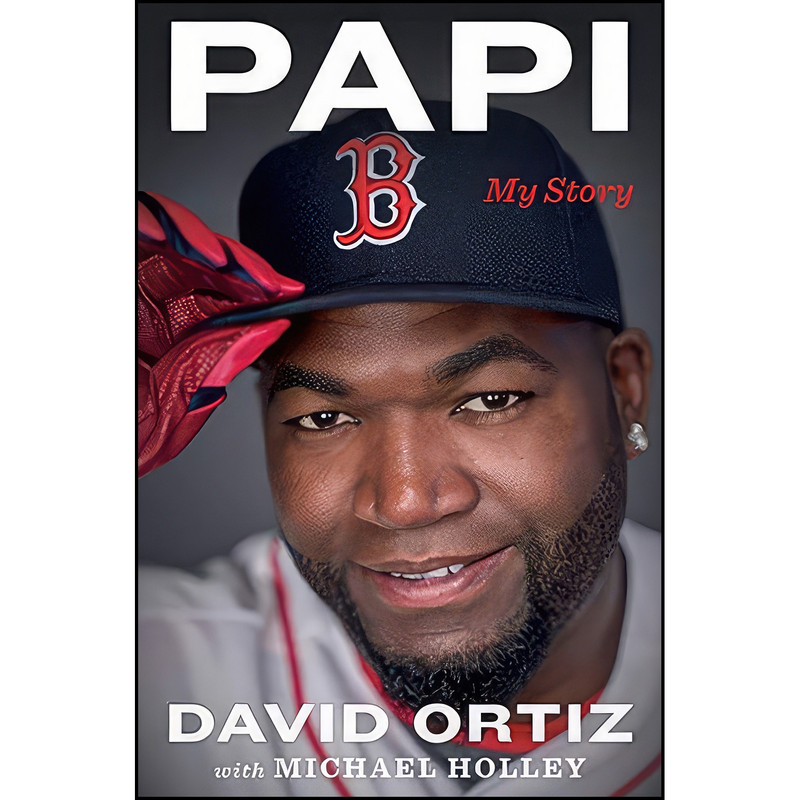 کتاب Papi اثر David Ortiz and Michael Holley انتشارات Mariner Books