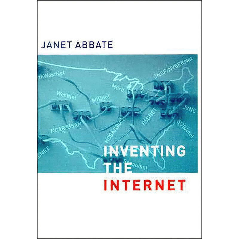 کتاب Inventing the Internet اثر Janet Abbate انتشارات MIT Press