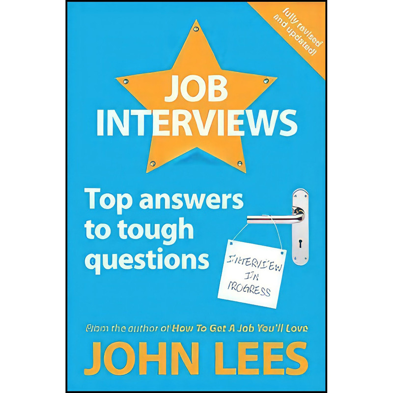 کتاب Job Interviews اثر John Lees انتشارات McGraw-Hill Professional