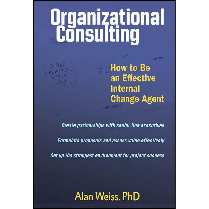 کتاب Organizational Consulting اثر Alan Weiss انتشارات Wiley