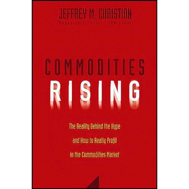 کتاب Commodities Rising اثر Jeffrey M. Christian انتشارات Wiley