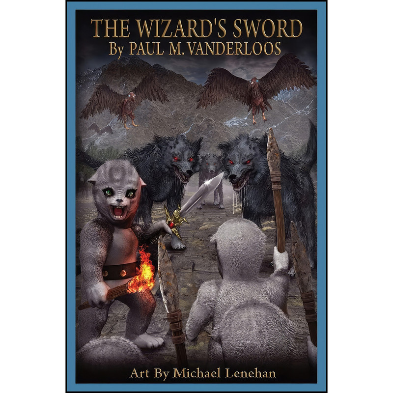 کتاب The Wizards Sword اثر جمعي از نويسندگان انتشارات Paul Vander Loos