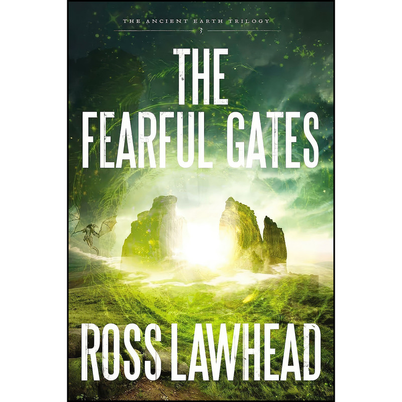 کتاب The Fearful Gates اثر Ross Lawhead انتشارات Thomas Nelson
