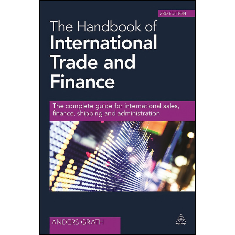 کتاب The Handbook of International Trade and Finance اثر Anders Grath انتشارات Kogan Page
