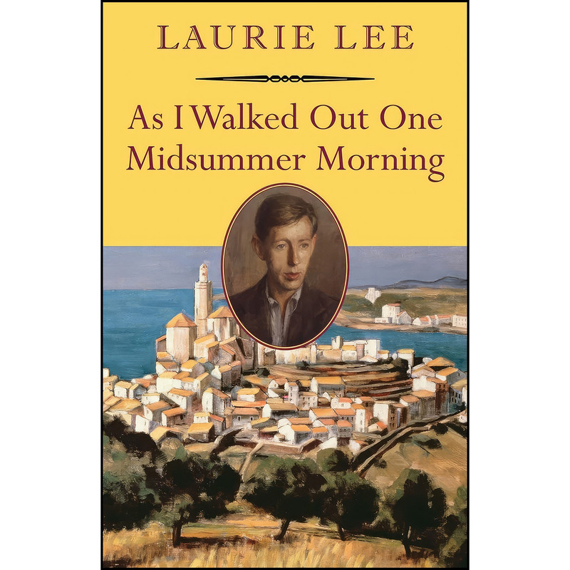 کتاب As I Walked Out One Midsummer Morning اثر Leonard Rosoman and Laurie Lee انتشارات David R. Godine, Publisher