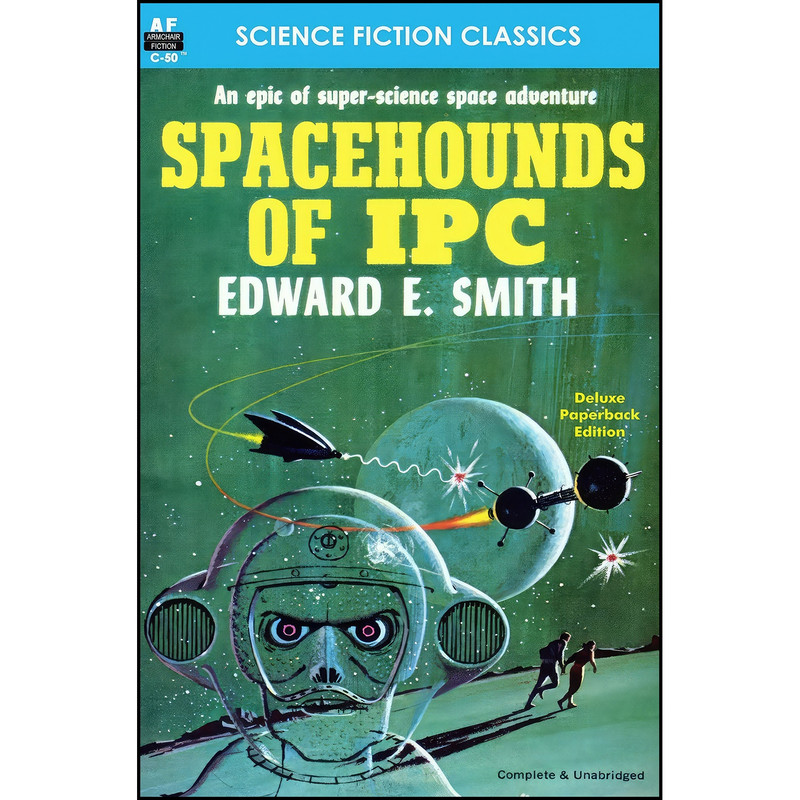 کتاب Spacehounds of IPC اثر E. E. Smith انتشارات تازه ها