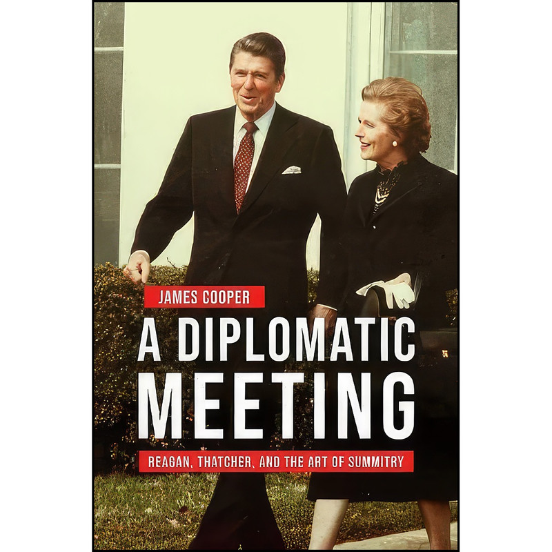 کتاب A Diplomatic Meeting اثر James Cooper انتشارات University Press of Kentucky
