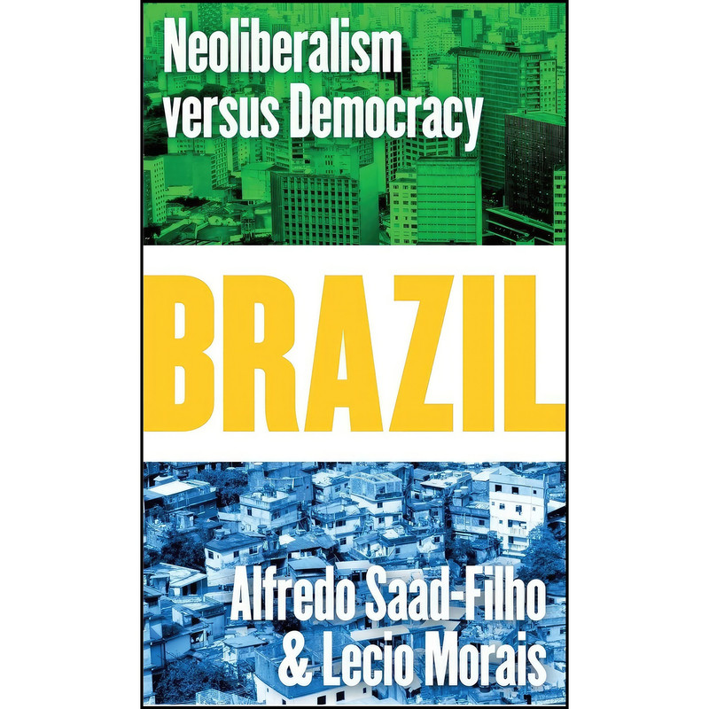 کتاب Brazil اثر Alfredo Saad-Filho and Lecio Morais انتشارات Pluto Press