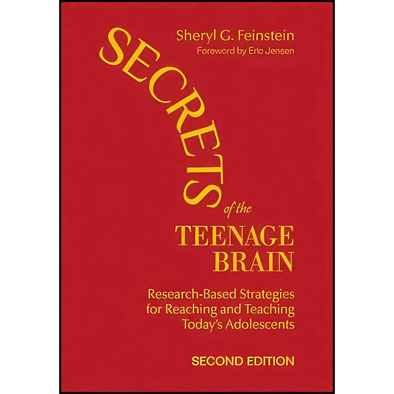 کتاب Secrets of the Teenage Brain اثر Sheryl Feinstein انتشارات Corwin