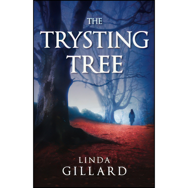 کتاب The Trysting Tree اثر Linda Gillard انتشارات تازه ها