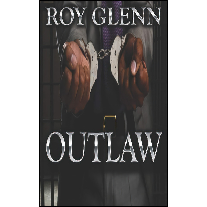 کتاب Outlaw اثر Roy Glenn انتشارات تازه ها