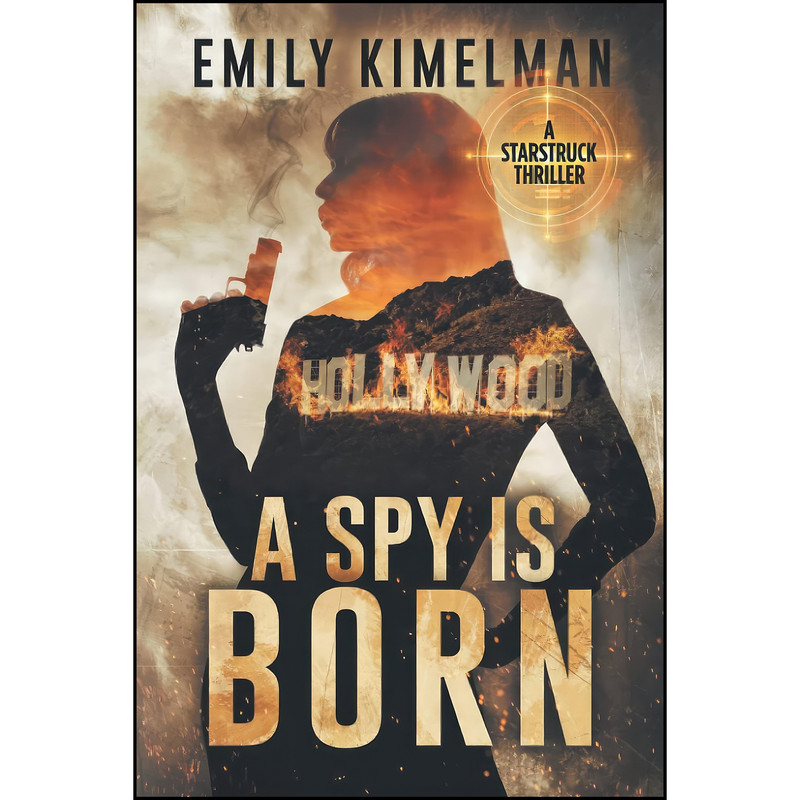 کتاب A Spy Is Born اثر Emily Kimelman انتشارات تازه ها کتاب A Spy Is Born اثر Emily Kimelman انتشارات تازه ها
