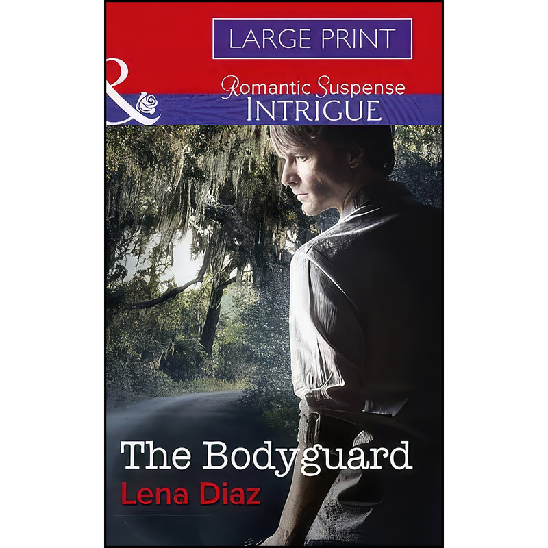 کتاب The Bodyguard اثر Lena Diaz انتشارات Mills and Boon