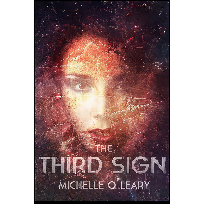 کتاب The Third Sign اثر Michelle O Leary انتشارات تازه ها