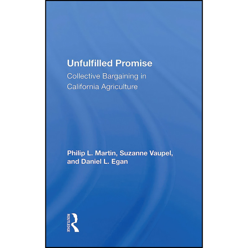 کتاب Unfulfilled Promise اثر Philip L. Martin انتشارات CRC Press