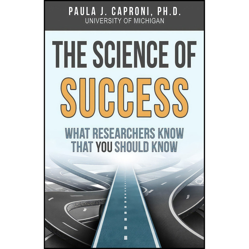 کتاب The Science of Success اثر Paula J. Caproni انتشارات بله