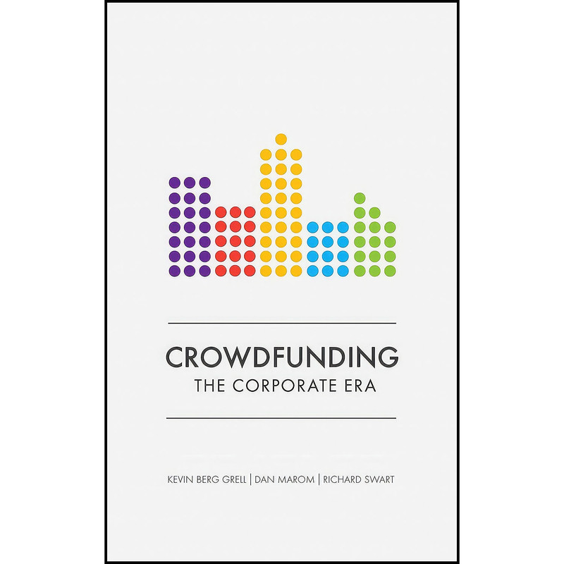 کتاب Crowdfunding اثر جمعي از نويسندگان انتشارات Elliott Thompson