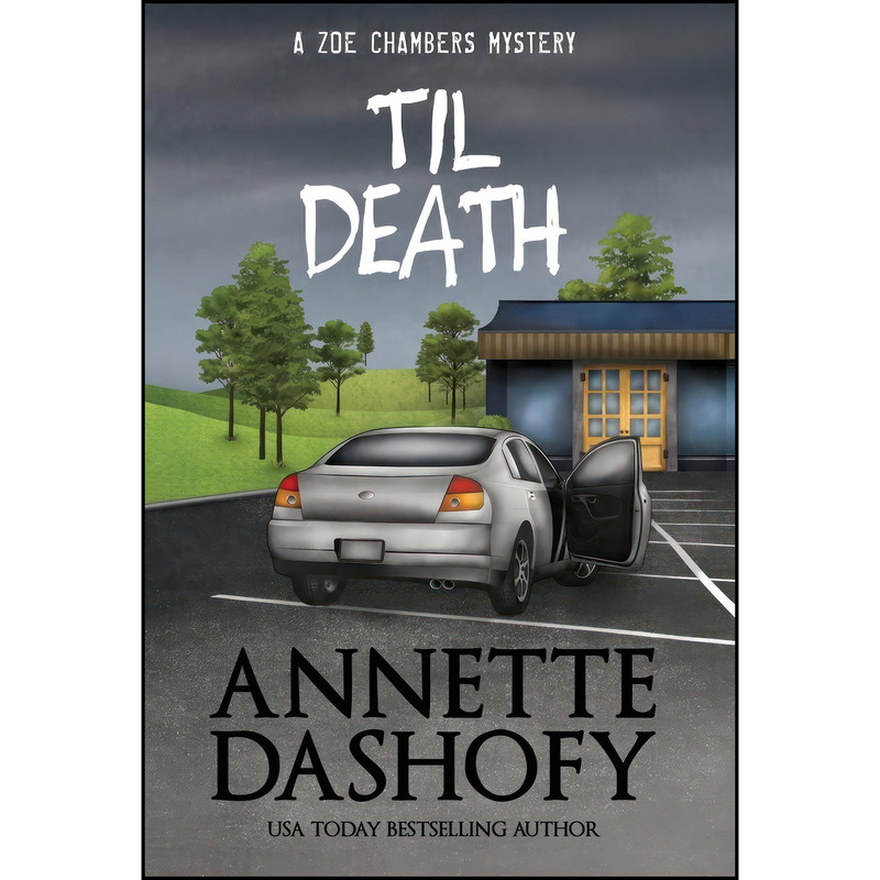 کتاب Til Death اثر Annette Dashofy انتشارات Henery Press