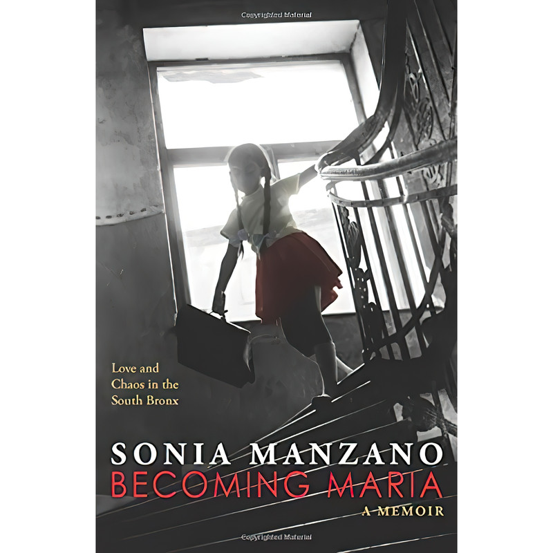 کتاب Becoming Maria اثر Sonia Manzano انتشارات Scholastic Press