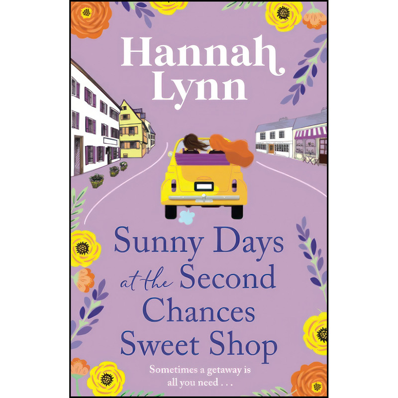 کتاب Sunny Days at the Second Chances Sweet Shop اثر Hannah Lynn انتشارات تازه ها