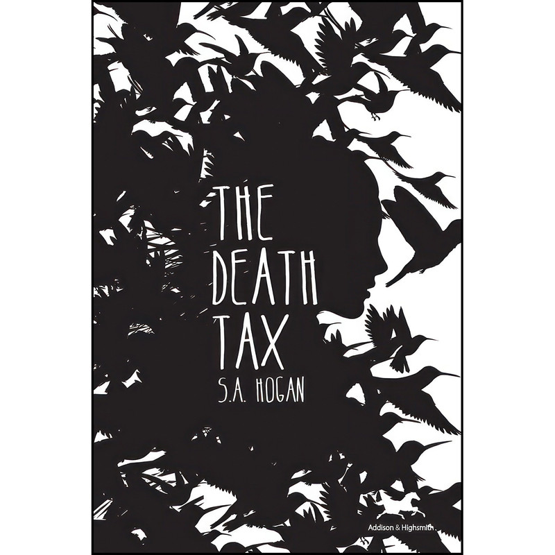 کتاب The Death Tax اثر S.A. Hogan انتشارات Addison & Highsmith Publishers