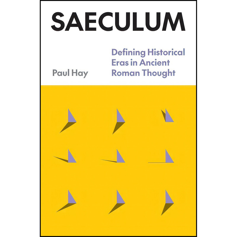 کتاب Saeculum اثر Paul Hay انتشارات University of Texas Press