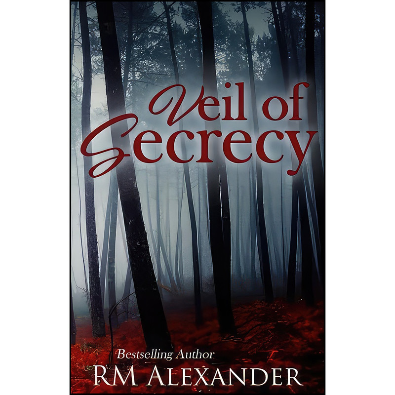 کتاب Veil of Secrecy اثر R.M. Alexander انتشارات تازه ها