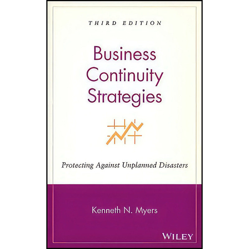 کتاب Business Continuity Strategies اثر Kenneth N. Myers انتشارات Wiley