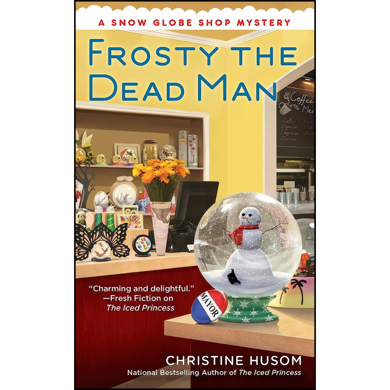 کتاب Frosty the Dead Man اثر Christine Husom انتشارات Berkley