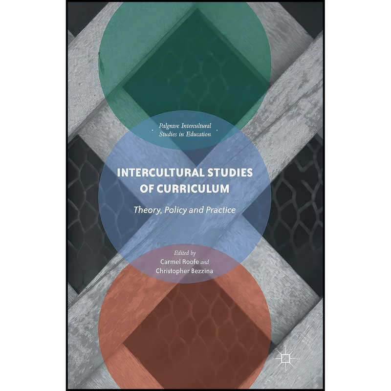 کتاب Intercultural Studies of Curriculum اثر جمعي از نويسندگان انتشارات Palgrave Macmillan