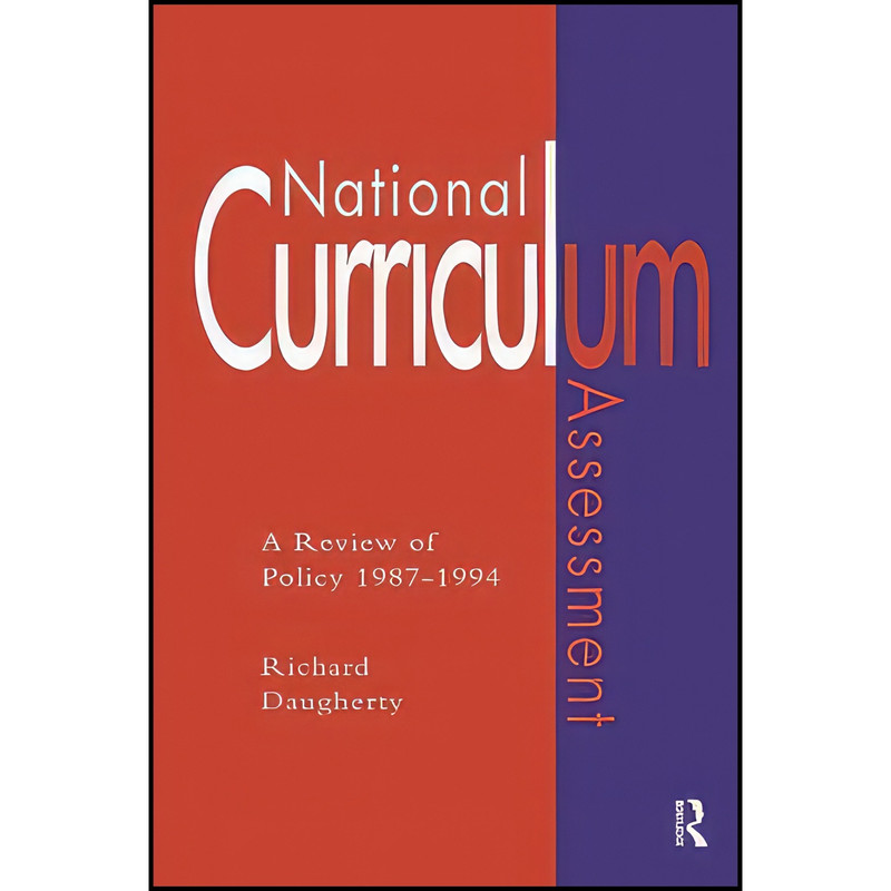کتاب National Curriculum Assessment اثر Richard Daugherty انتشارات بله